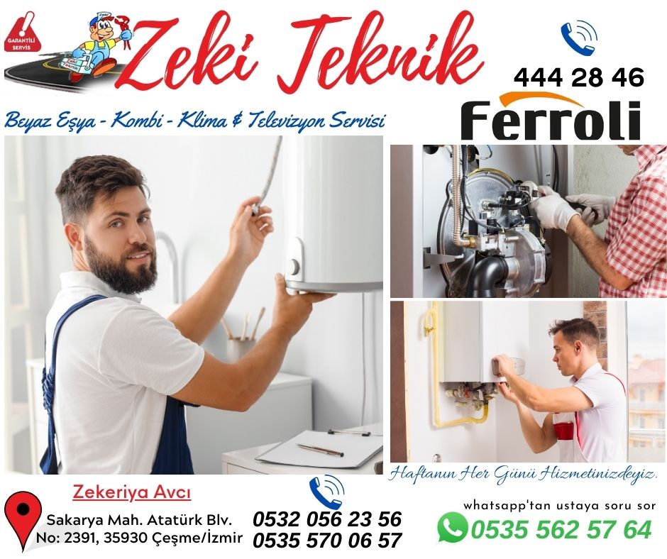 Çeşme Ferroli Kombi Servisi